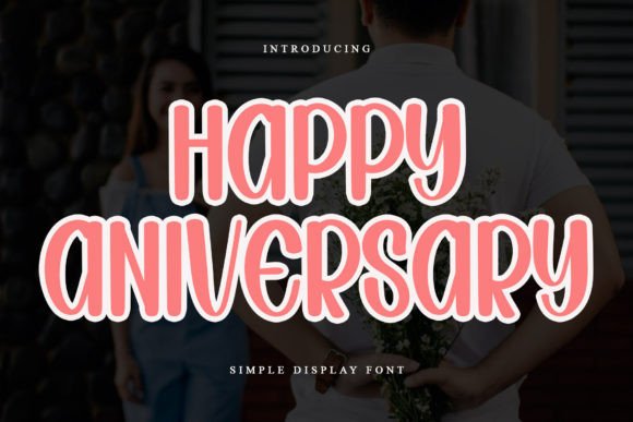 Adding Festive Charm with the Happy Aniversary Font