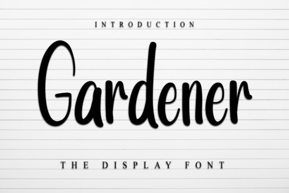 Gardener Font: A Campaign Designer's Handwritten Secret