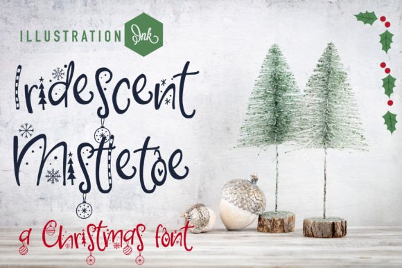 Iridescent Mistletoe: A Font for Editorial Charm